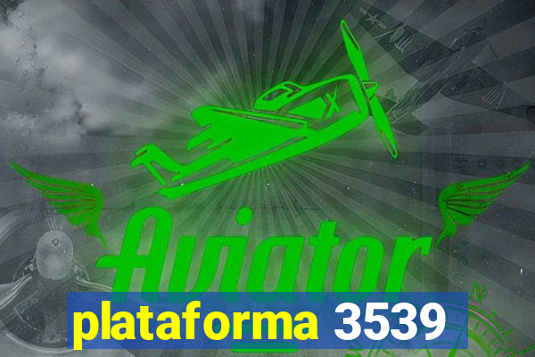 plataforma 3539